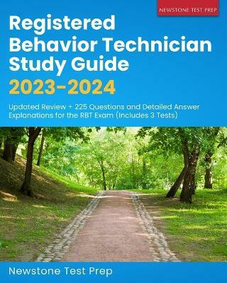 Registered Behavior Technician Study Guide 2023-2024(English, Paperback, Test Prep Newstone)