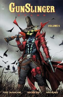 Gunslinger Spawn Volume 5(English, Paperback, McFarlane Todd)