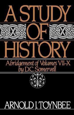 A Study of History: Volume II: Abridgement of Volumes VII-X(English, Paperback, Toynbee Arnold J.)