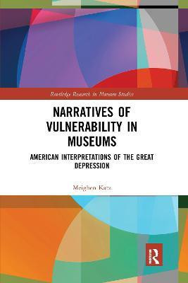 Narratives of Vulnerability in Museums(English, Paperback, Katz Meighen)