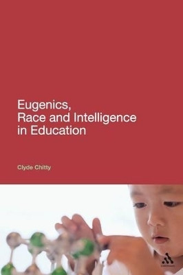 Eugenics, Race and Intelligence in Education(English, Paperback, Chitty Clyde)