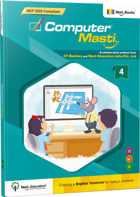 Computer Masti Class 4 Book - NEP Edition | CBSE Computer textbook for Level 4 by Next Education(Paperback, Next Education)