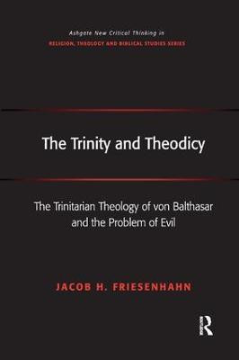 The Trinity and Theodicy(English, Paperback, Friesenhahn Jacob H.)
