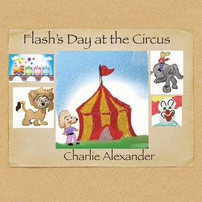 Flash's Day at the Circus(English, Paperback, Alexander Charlie)