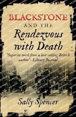 Blackstone and the Rendezvous with Death(English, Paperback, Spencer Sally)