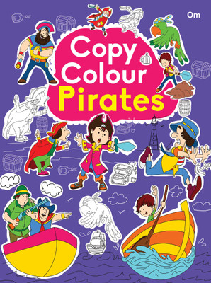 Copy Colour Pirates(English, Paperback, Om Books Editorial Team)