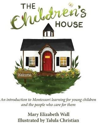 The Children's House(English, Hardcover, Wall Mary Elizabeth)