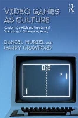 Video Games as Culture(English, Paperback, Muriel Daniel)