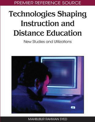 Technologies Shaping Instruction and Distance Education(English, Hardcover, unknown)