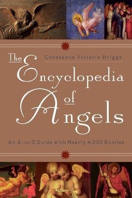 The Encyclopedia of Angels(English, Paperback, Briggs Constance Victoria)