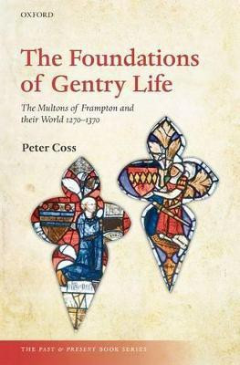 The Foundations of Gentry Life(English, Hardcover, Coss Peter)