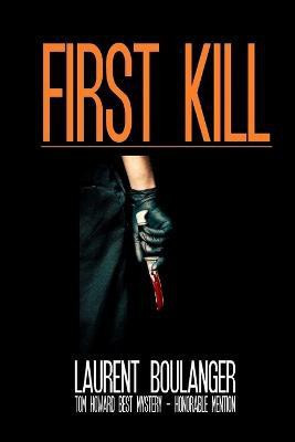 First Kill(English, Paperback, Boulanger Laurent)