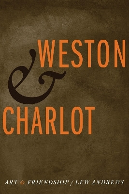 Weston and Charlot(English, Hardcover, Andrews Lew)