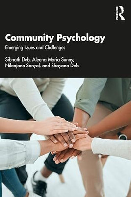 Community Psychology: Emerging Issues And Challenges(Hardcover, Sibnath Deb)