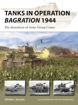 Tanks in Operation Bagration 1944(English, Paperback, Zaloga Steven J.)