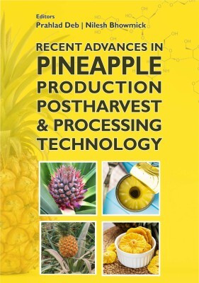 Recent Advances in Pineapple Production, Postharvest and Processing Technology(English, Hardcover, unknown)