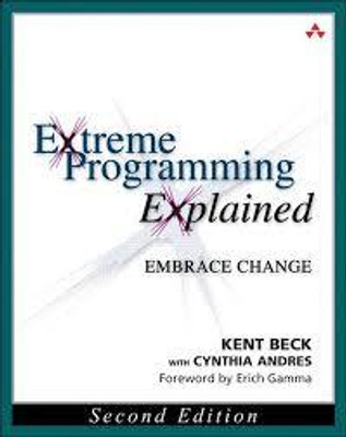 Extreme Programming Explained: Embrace Change, 2e(Paperback, Beck)