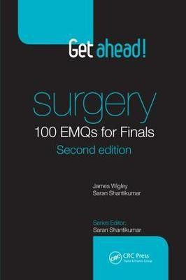 Get ahead! Surgery: 100 EMQs for Finals(English, Electronic book text, Wigley James)