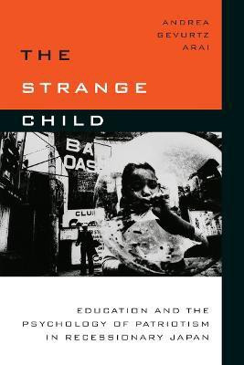 The Strange Child(English, Electronic book text, Arai Andrea Gevurtz)