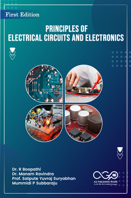 Principles of Electrical Circuits and Electronics(Paperback, Dr. R Boopathi, Dr. Manam Ravindra, Prof. Satpute Yuvraj Suryabhan, Mummidi P Subbaraju)
