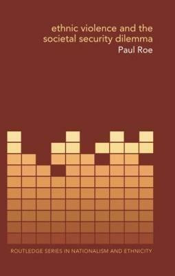 Ethnic Violence and the Societal Security Dilemma(English, Paperback, Roe Paul)