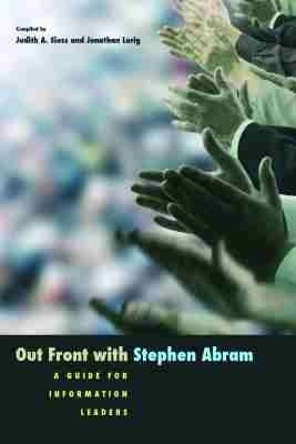 Out Front with Stephen Abram(English, Paperback, American Library Association)