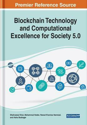 Blockchain Technology and Computational Excellence for Society 5.0(English, Hardcover, unknown)