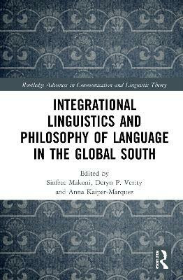 Integrational Linguistics and Philosophy of Language in the Global South(English, Paperback, unknown)
