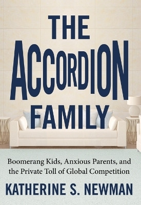 The Accordion Family(English, Paperback, Newman Katherine S.)