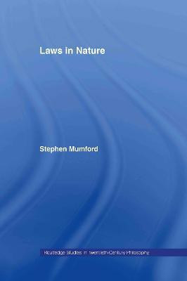 Laws in Nature(English, Hardcover, Mumford Stephen)