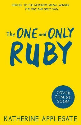 The One and Only Ruby(English, Paperback, Applegate Katherine)
