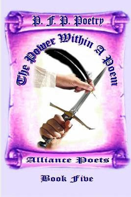 The Power Within a Poem Book Five(English, Paperback, Poets Alliance)