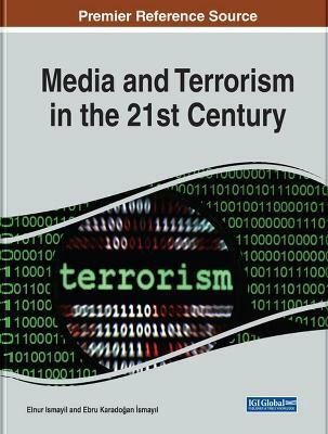 Media and Terrorism in the 21st Century(English, Hardcover, unknown)