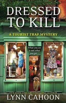 Dressed To Kill(English, Paperback, Cahoon Lynn)