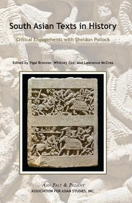 South Asian Texts in History - Critical Engagements with Sheldon Pollock(English, Paperback, Mccrea Lawrence J.)