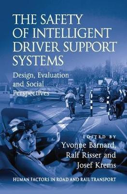 The Safety of Intelligent Driver Support Systems(English, Paperback, Risser Ralf)