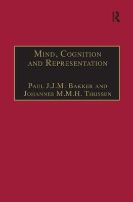 Mind, Cognition and Representation(English, Hardcover, Bakker Paul J.J.M.)