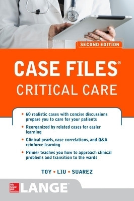 Case Files Critical Care, Second Edition(English, Paperback, Toy Eugene)