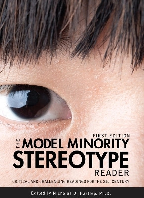 The Model Minority Stereotype Reader(English, Paperback, unknown)