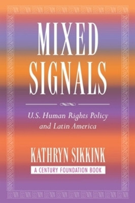 Mixed Signals(English, Paperback, Sikkink Kathryn A.)
