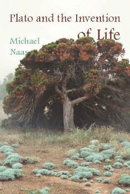 Plato and the Invention of Life(English, Paperback, Naas Michael)