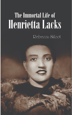 The Immortal Life of Henrietta Lacks(English, Paperback, Rebecca Skloot)