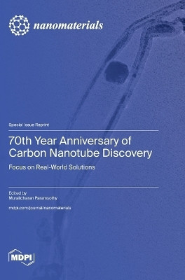 70th Year Anniversary of Carbon Nanotube Discovery(English, Hardcover, unknown)
