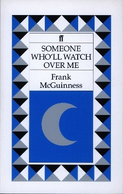 Someone Who'll Watch Over Me(English, Paperback, McGuinness Frank)