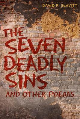 The Seven Deadly Sins and Other Poems(English, Paperback, Slavitt David R.)