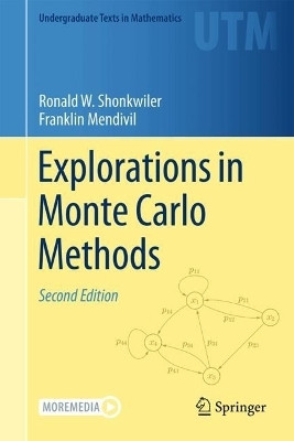Explorations in Monte Carlo Methods(English, Hardcover, Shonkwiler Ronald W.)