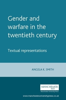Gender and Warfare in the Twentieth Century(English, Hardcover, unknown)