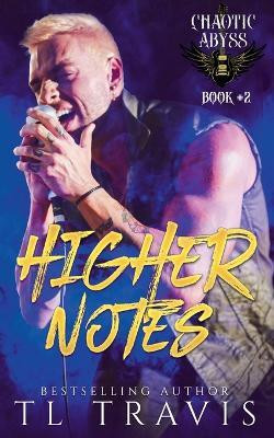 Higher Notes(English, Paperback, Travis Tl)