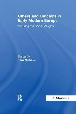 Others and Outcasts in Early Modern Europe(English, Paperback, unknown)