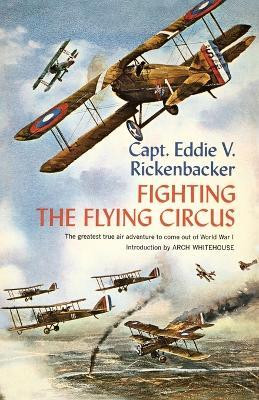 Fighting the Flying Circus(English, Paperback, Rickenbacker Eddie V. Captain)